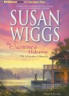 The Summer Hideaway - Susan Wiggs, Joyce Bean