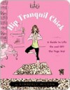 Hip Tranquil Chick - Kimberly Wilson