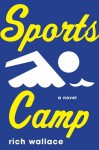 Sports Camp - Rich Wallace