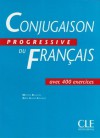 Conjugaison progressive du francais. Textbuch mit Übungen. Für Jugendliche und Erwachsene auf allen Lernstufen. (Lernmaterialien) - Michele Boulares, Odile Grand-Clement