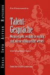 Talent Conversations: What They Are, Why They're Crucial, and How to Do Them Right (German) - Roland Smith, Michael Campbell