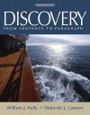 Discovery: From Sentence to Paragraph [With Access Code] - William Kelly, Deborah Lawton