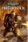 Warhammer 40,000: Fire & Honour - Graham McNeill, Tony Parker