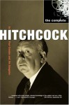 The Complete Hitchcock - Paul Condon, Jim Sangster