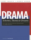 Drama Schemes, Themes & Dreams: How to Plan, Structure, and Assess Classroom Events That Engage All Learners - Larry Swartz, Debbie Nyman, David W. Booth