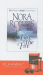 Face the Fire [With Headphones] - Sandra Burr, Nora Roberts