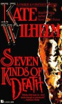 Seven Kinds of Death (Constance and Charlie Series #5) - Kate Whilhelm, Kate Whilhelm