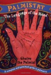 Palmistry: The Language of the Hand - Cheiro