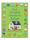 First Hundred Words In Italian (Usborne First Hundred Words) - Stephen Cartwright