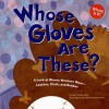 Whose Gloves Are These?: A Look at Gloves Workers Wear - Leather, Cloth, and Rubber - Laura Purdie Salas, Amy Bailey Muehlenhardt