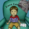 Luca Lashes and His First Trip to the Dentist - Luca Lashes, Nicole Fonovich, Damir Fonovich