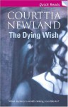 The Dying Wish - Courttia Newland