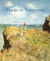 Monet in Normandy - Heather Lemonedes, David Steel, Lynn Federle Orr