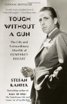 Tough Without a Gun (Vintage) - Stefan Kanfer