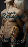 Sweet Renegade - Andria Large