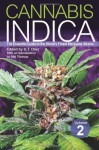 Cannabis Indica Volume 2: The Essential Guide to the World's Finest Marijuana Strains - S. T. Oner, S. T. Oner