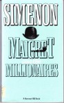 Maigret and the Millionaires - Georges Simenon