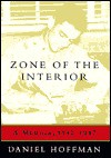 Zone of the Interior: A Memoir, 1942-1947 - Daniel Hoffman