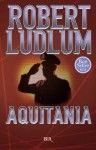 Aquitania (BUR NARRATIVA) (Italian Edition) - Robert Ludlum