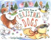 The Twelve Days of Christmas Dogs - Carolyn Conahan