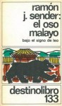 El Oso Malayo: Bajo el Signo de Leo - Ramón José Sender