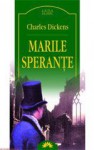 Marile Sperante - Cristina Jinga, Charles Dickens, Dan Grigorescu