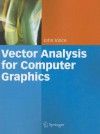 Vector Analysis for Computer Graphics - John Vince