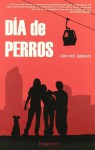 Día de perros - David Jasso