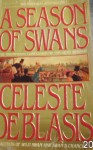 A Season of Swans - Celeste De Blasis