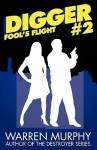 Fool's Flight (Digger 2) - Warren Murphy