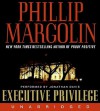 Executive Privilege: with Capitol Murder teaser (Audio) - Phillip Margolin, Jonathan Davis