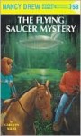 The Flying Saucer Mystery (Nancy Drew, #58) - Carolyn Keene