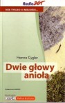 Dwie głowy anioła - Hanna Cygler