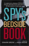 The Spy's Bedside Book - Graham Greene, Hugh Greene