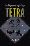 Tetra - G W J Baird, Ruth Lunn