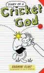 Diary of a Cricket God - Shamini Flint, Sally Heinrich