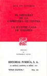 El Misterio de la Carretera de Cintra. La Ilustre Casa de Ramires. (Sepan Cuantos, #309) - Eça de Queirós