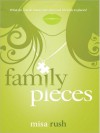 Family Pieces - Misa Rush