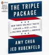 The Triple Package: Why Groups Rise and Fall in America - Amy Chua, Jed Rubenfeld