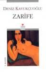 Zarife - Deniz Kavukçuoğlu