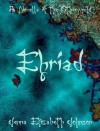 Ehriad: A Novella of the Otherworld (The Otherworld Trilogy #1.5) - Jenna Elizabeth Johnson