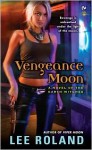 Vengeance Moon - Lee Roland