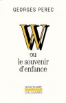 W ou le souvenir d'enfance: récit - Georges Perec