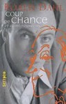 Coup De Chance Et Autres Nouvelles - Jean-François Ménard, Roald Dahl