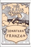 The Kraus Project - Jonathan Franzen