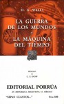 La Guerra De Los Mundos. La Máquina Del Tiempo. (Sepan Cuantos, #699) - H.G. Wells, C.P. Snow