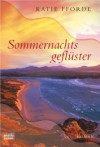 Sommernachtsgeflüster - Katie Fforde, Michaela Link