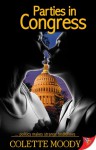 Parties in Congress - Colette Moody