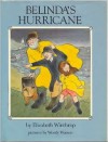 Belinda's Hurricane - Elizabeth Winthrop, Wendy Watson