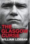 The Glasgow Curse - William Lobban